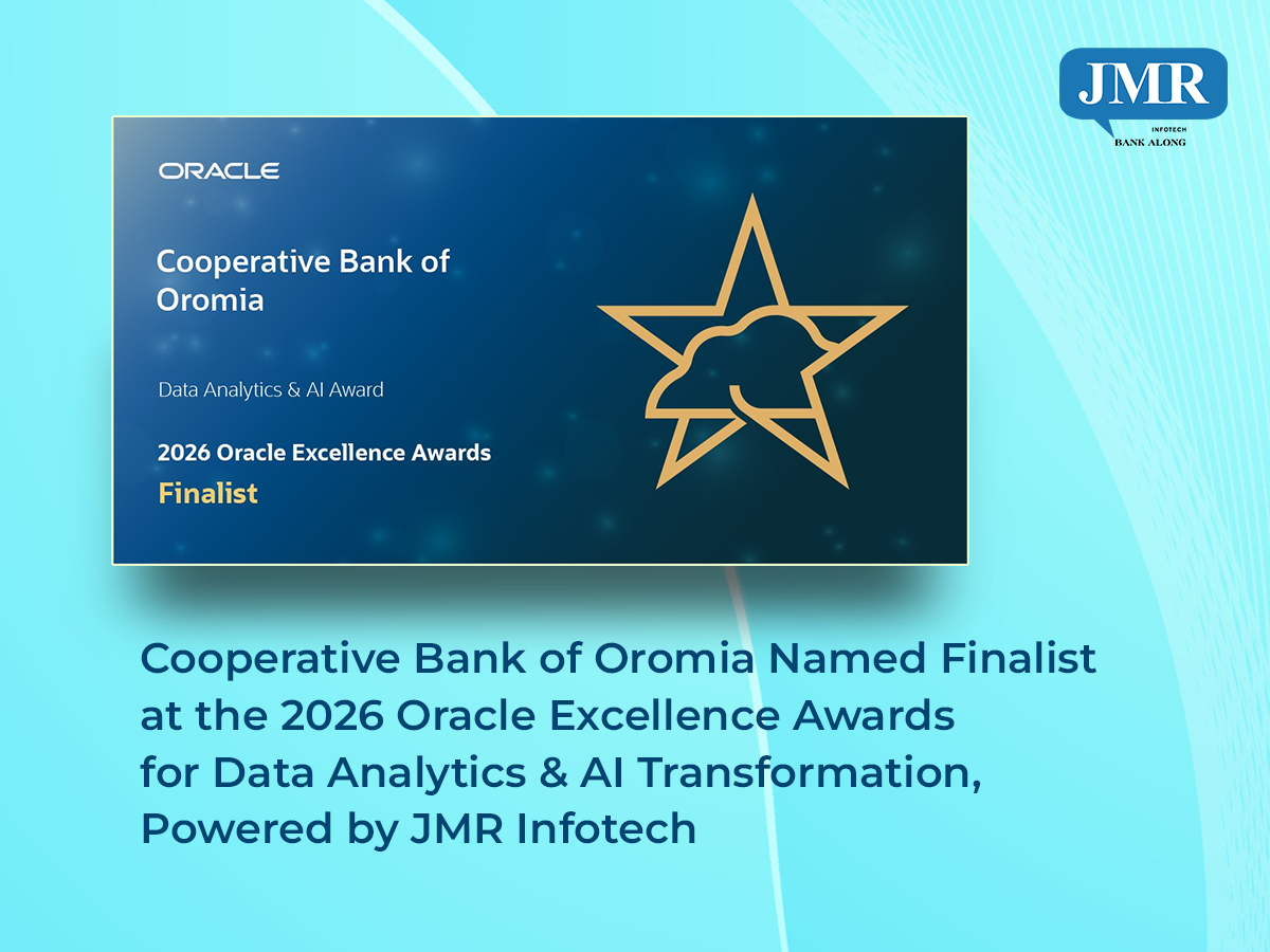 JMR Infotech-Enabled Cooperative Bank of Oromia Named Finalist at the Oracle Excellence Awards 2026